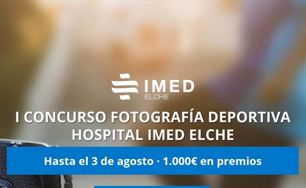 CONCURSO FOTOGRAFÍA DEPORTIVA Hospital IMED ELCHE