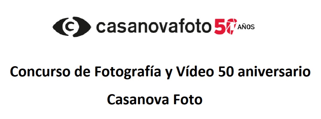 Concurso de fotografía y vídeo 50 aniversario Casanova Foto
